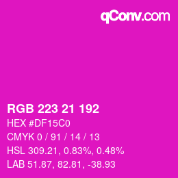 Color code: RGB 223 21 192 | qconv.com