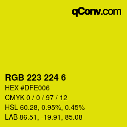 Color code: RGB 223 224 6 | qconv.com
