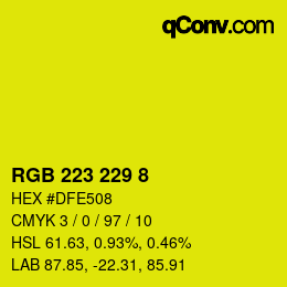 カラーコード: RGB 223 229 8 | qconv.com