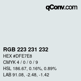 カラーコード: RGB 223 231 232 | qconv.com