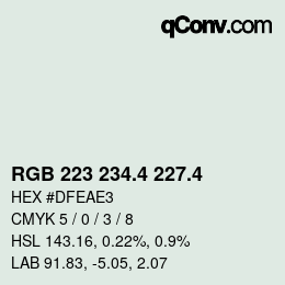 カラーコード: RGB 223 234.4 227.4 | qconv.com