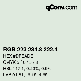 カラーコード: RGB 223 234.8 222.4 | qconv.com