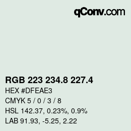カラーコード: RGB 223 234.8 227.4 | qconv.com