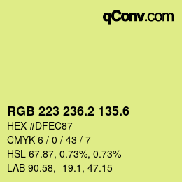 カラーコード: RGB 223 236.2 135.6 | qconv.com