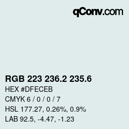 カラーコード: RGB 223 236.2 235.6 | qconv.com