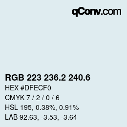 カラーコード: RGB 223 236.2 240.6 | qconv.com