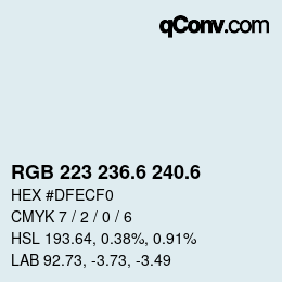 カラーコード: RGB 223 236.6 240.6 | qconv.com