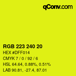 Color code: RGB 223 240 20 | qconv.com
