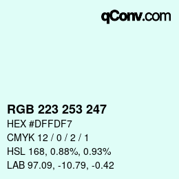 Color code: RGB 223 253 247 | qconv.com