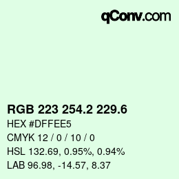 カラーコード: RGB 223 254.2 229.6 | qconv.com