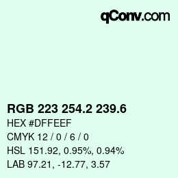 カラーコード: RGB 223 254.2 239.6 | qconv.com