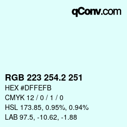 カラーコード: RGB 223 254.2 251 | qconv.com
