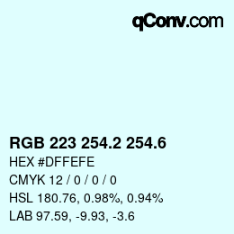 カラーコード: RGB 223 254.2 254.6 | qconv.com