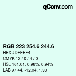 カラーコード: RGB 223 254.6 244.6 | qconv.com