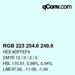 カラーコード: RGB 223 254.6 249.6 | qconv.com