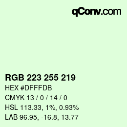 カラーコード: RGB 223 255 219 | qconv.com