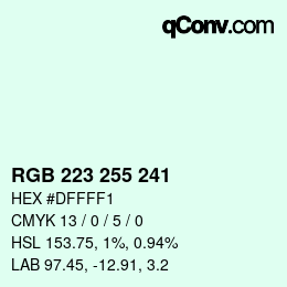 カラーコード: RGB 223 255 241 | qconv.com