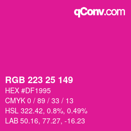 颜色代码: RGB 223 25 149 | qconv.com