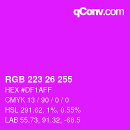 Color code: RGB 223 26 255 | qconv.com