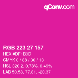 カラーコード: RGB 223 27 157 | qconv.com