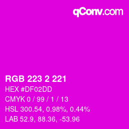 Color code: RGB 223 2 221 | qconv.com