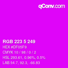 Color code: RGB 223 5 249 | qconv.com