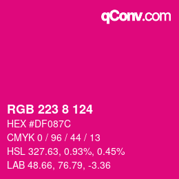 Color code: RGB 223 8 124 | qconv.com