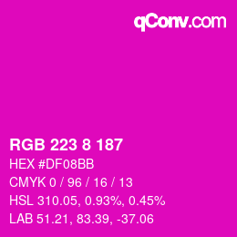 Color code: RGB 223 8 187 | qconv.com