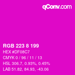 Color code: RGB 223 8 199 | qconv.com
