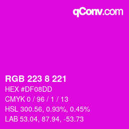 カラーコード: RGB 223 8 221 | qconv.com