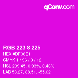Color code: RGB 223 8 225 | qconv.com