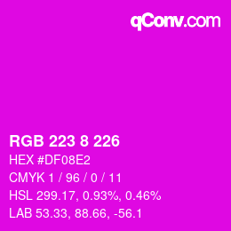 Color code: RGB 223 8 226 | qconv.com