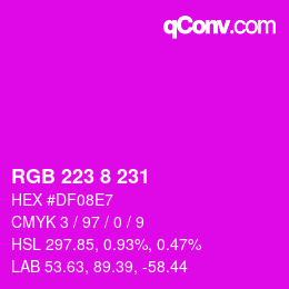 Color code: RGB 223 8 231 | qconv.com