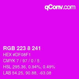 カラーコード: RGB 223 8 241 | qconv.com