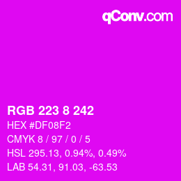 颜色代码: RGB 223 8 242 | qconv.com