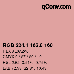 カラーコード: RGB 224.1 162.8 160 | qconv.com