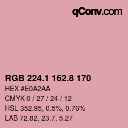 カラーコード: RGB 224.1 162.8 170 | qconv.com
