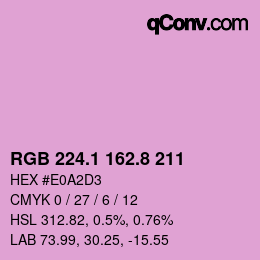 カラーコード: RGB 224.1 162.8 211 | qconv.com