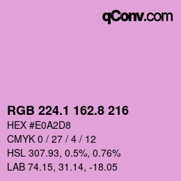 カラーコード: RGB 224.1 162.8 216 | qconv.com