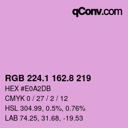 カラーコード: RGB 224.1 162.8 219 | qconv.com