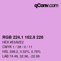 カラーコード: RGB 224.1 162.8 226 | qconv.com