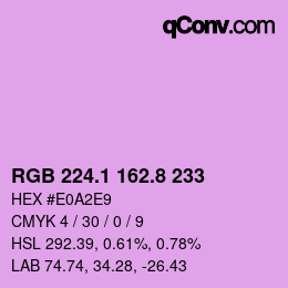 カラーコード: RGB 224.1 162.8 233 | qconv.com