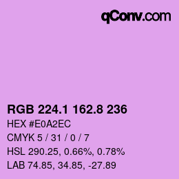 カラーコード: RGB 224.1 162.8 236 | qconv.com