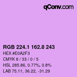カラーコード: RGB 224.1 162.8 243 | qconv.com