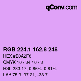 カラーコード: RGB 224.1 162.8 248 | qconv.com
