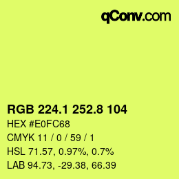 カラーコード: RGB 224.1 252.8 104 | qconv.com