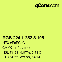 カラーコード: RGB 224.1 252.8 108 | qconv.com