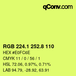 カラーコード: RGB 224.1 252.8 110 | qconv.com