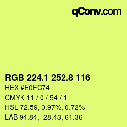 カラーコード: RGB 224.1 252.8 116 | qconv.com