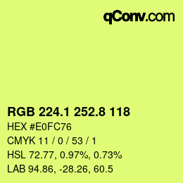 カラーコード: RGB 224.1 252.8 118 | qconv.com